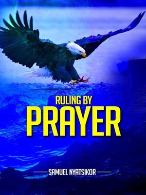 cover image of Ruling by Prayer